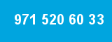 971 520 60 33
